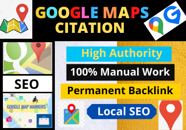 200 Google Maps Citation high authority permanent bac...