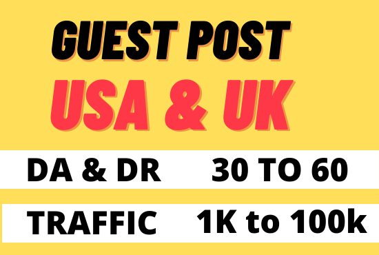 I will publish guest post on high authority UK USA si...