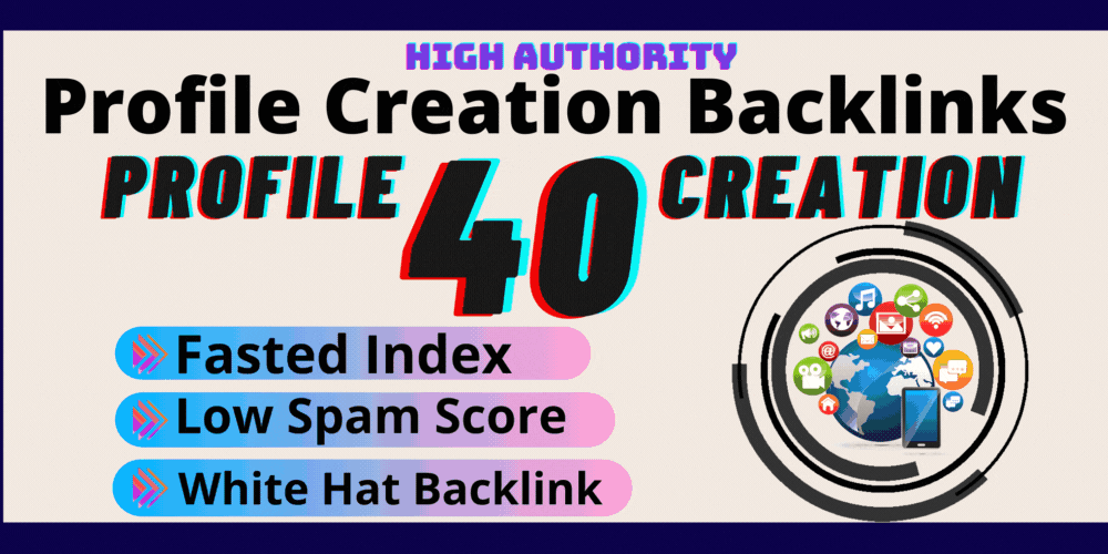 I will 40 social profile creation backlinks for your website on top sites