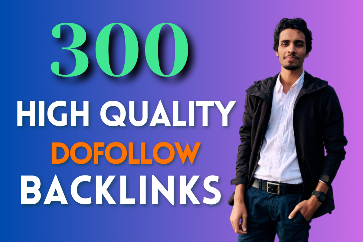 I Will Manually Do 300 High Quality Dofollow SEO Back...