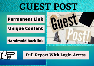 Write and publish 30 Guest Post High DA website uniqu...