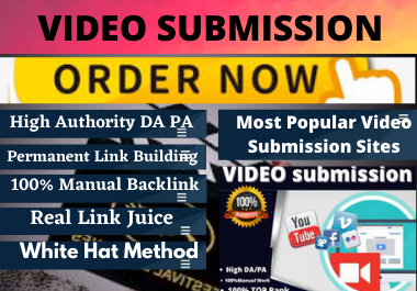 Live 100 Video Submission backlinks high authority pe...