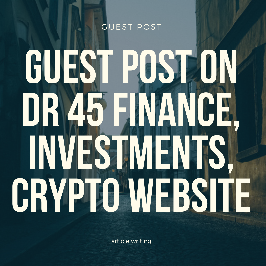 Guest post from Finance, Crypto, Investments niche ...