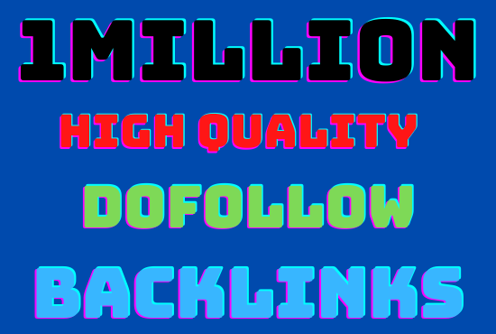 I will run 1M GSA highly verified high quality dofoll...