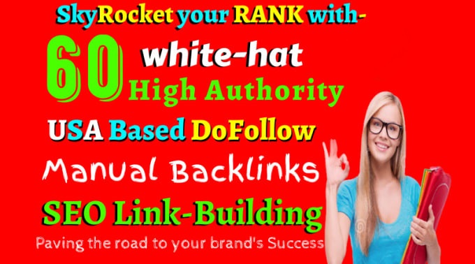 I will do 60 high authority dofollow SEO backlinks, e...