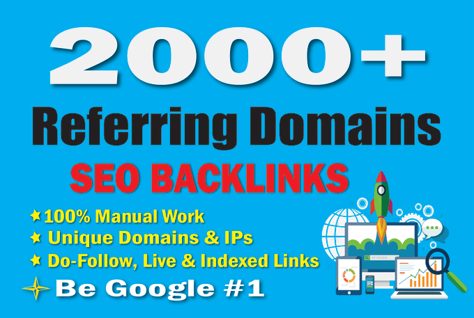 I will build 2000+ referring domain backlinks for web...