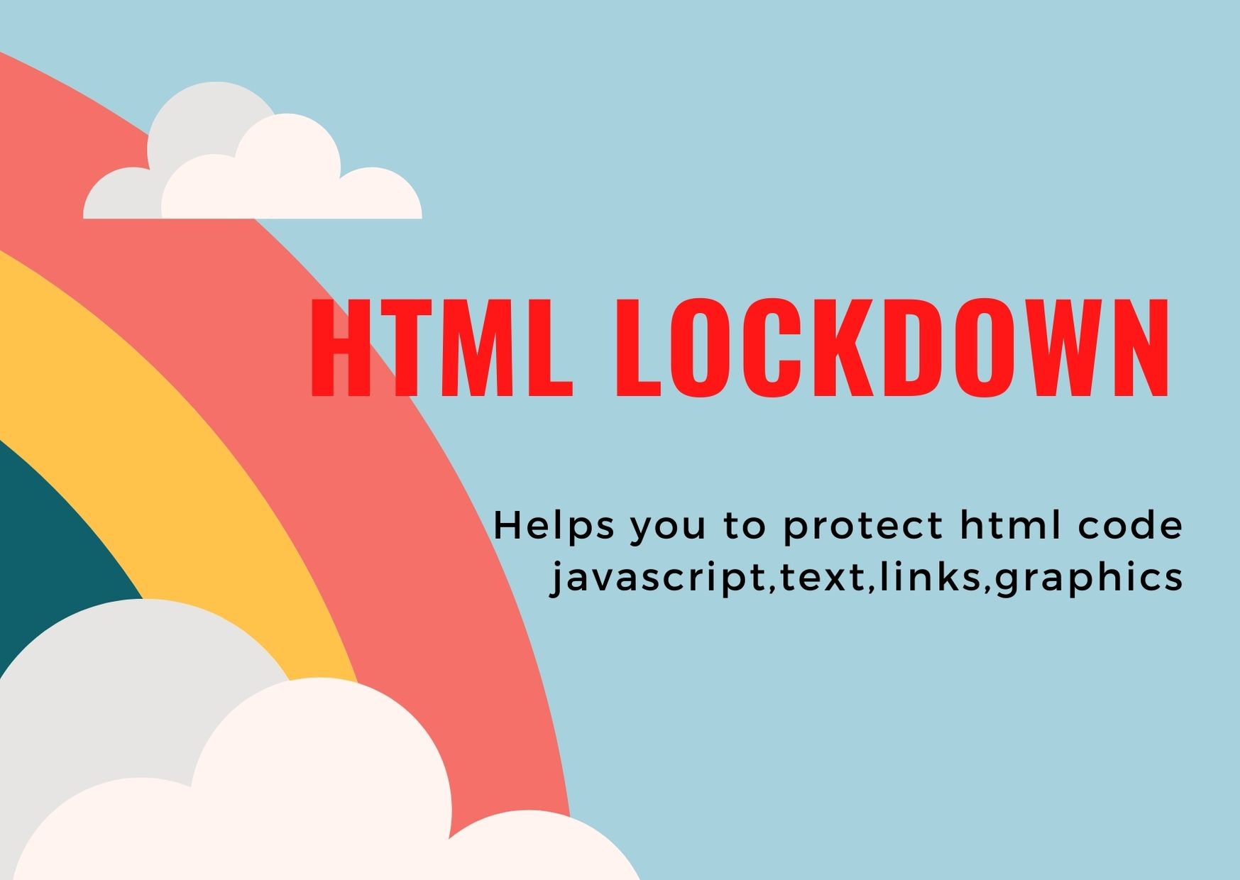 Html lock down, helps to protect html code, java sc...