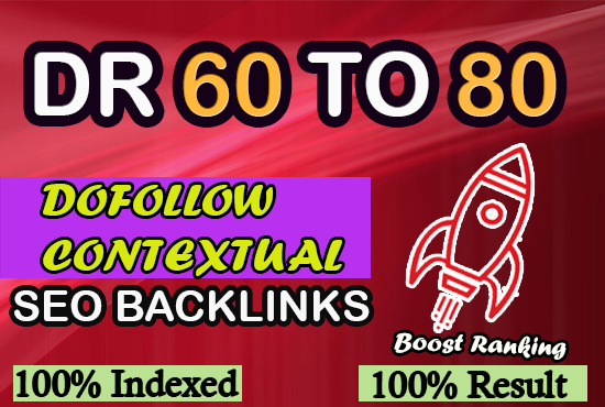 I will create dr 60 to 80 high quality dofollow backl...