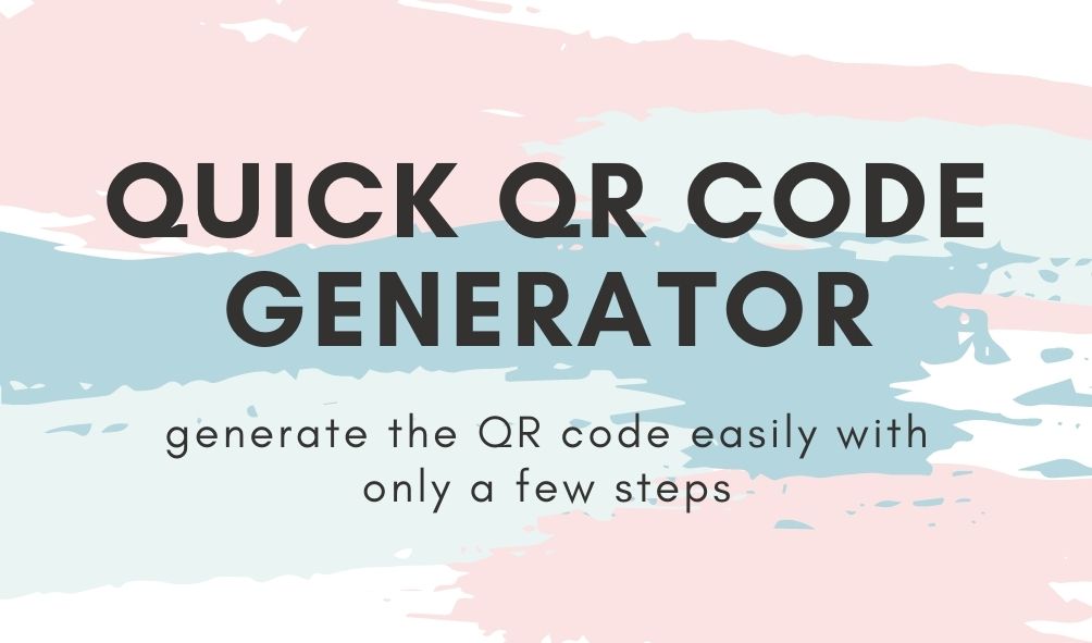 Quick QR Code Generator. This software can help you t...