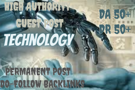 I Will do high DA guest post Technology