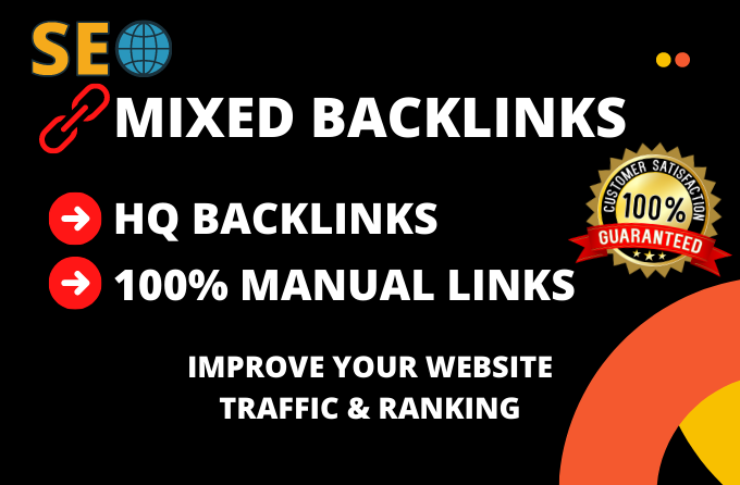 I will do 100 dofollow HQ mixed backlinks to rank you...