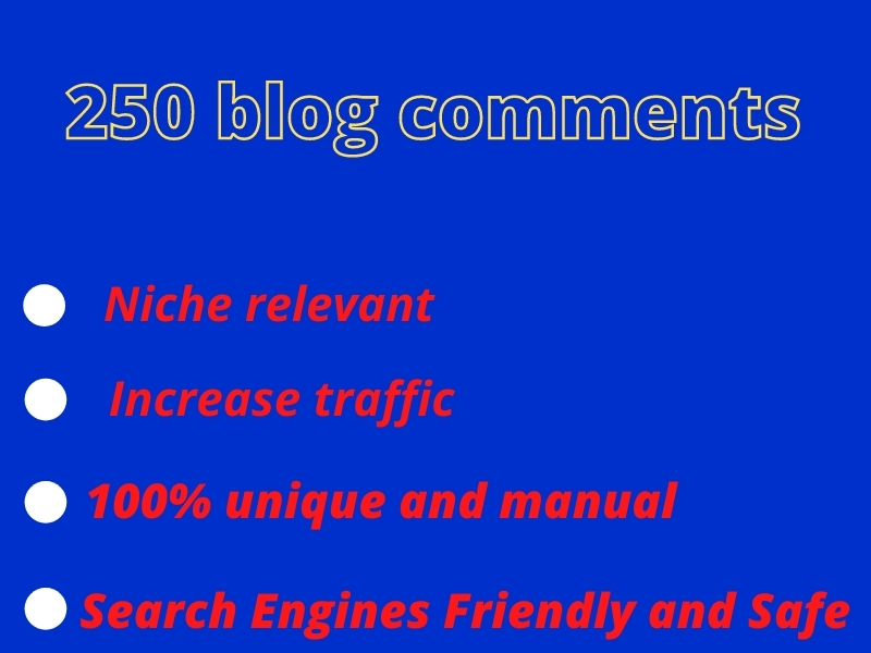 I will provide niche relevant unique blog commenting ...