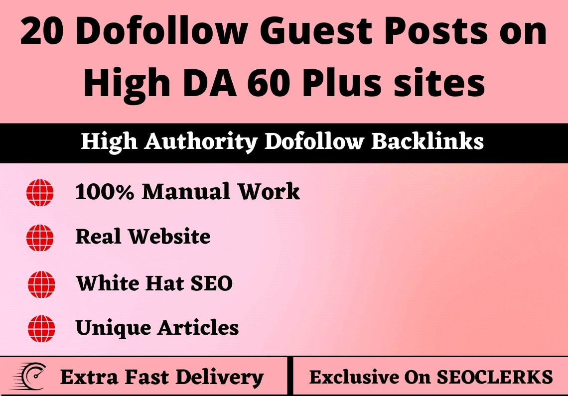 Write and Publish 20 Dofollow Guest Posts on High DA ...