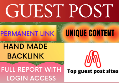 Write and Publish 10 Guest Post High Authority websit...