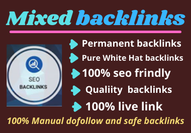 I will do 100 dofollow mixed backlinks to High Author...