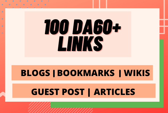 I will provide 100 DA 70+ HQ unique Links to BOOST yo...