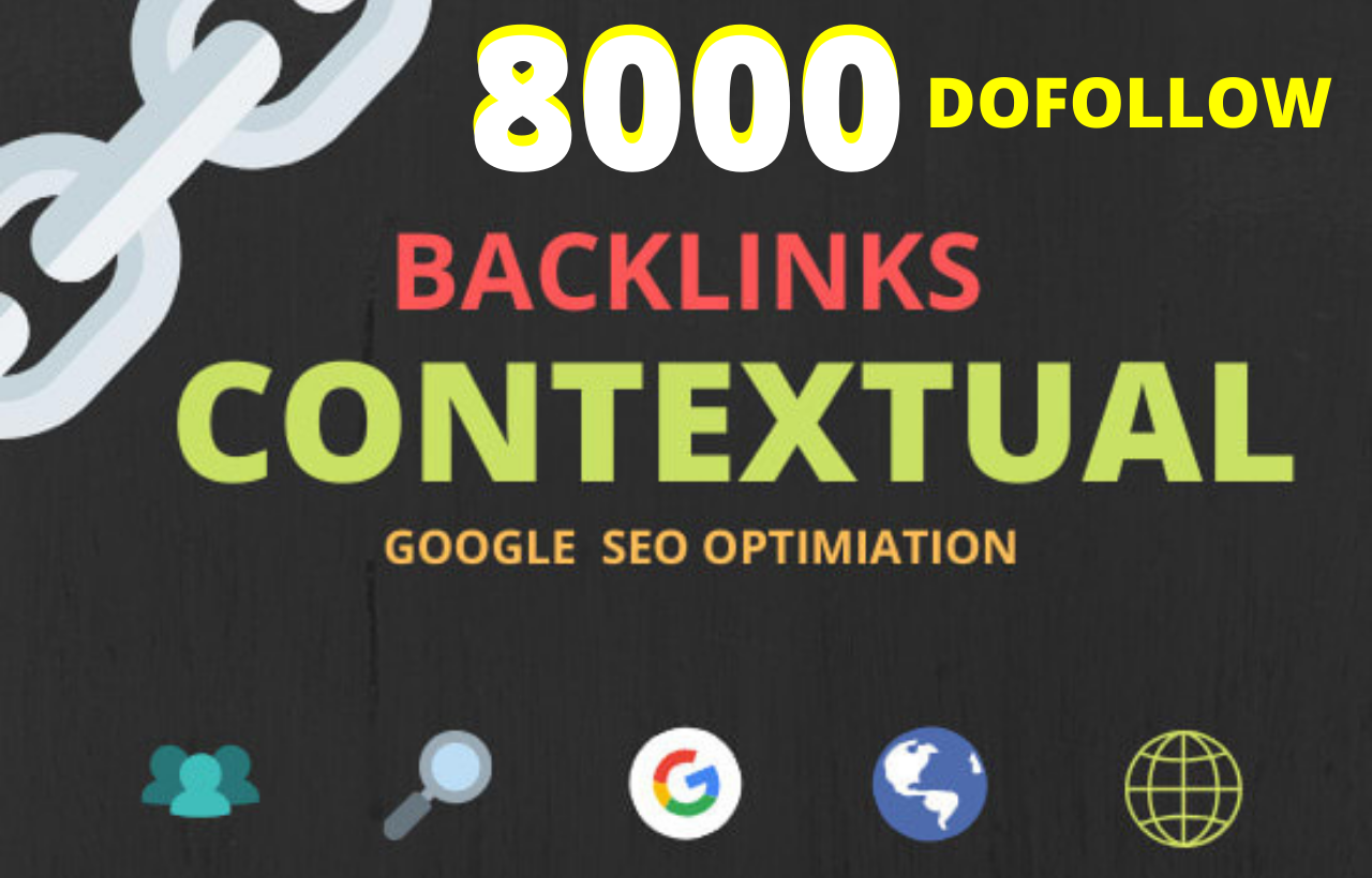 Create 8000 seo link building with contextual dofollo...