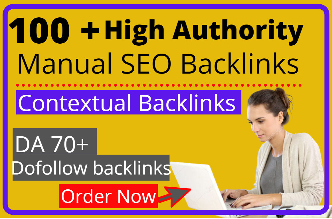 100 high quality da 70 plus dofollow contextual SEO b...
