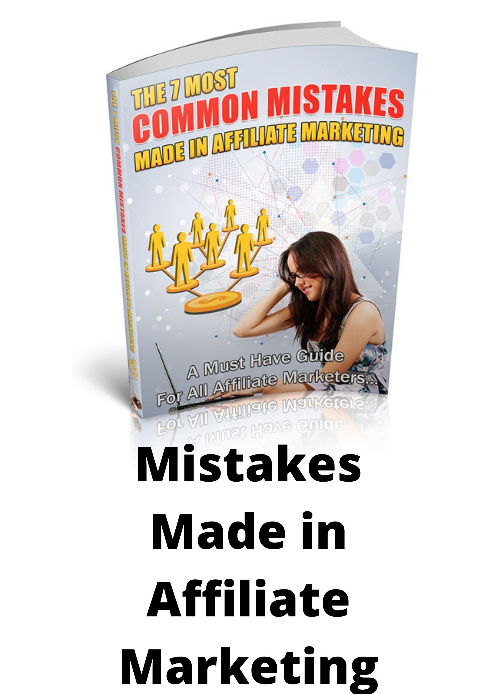Mistakes Made in Affiliate Made in Affiliate markitin...
