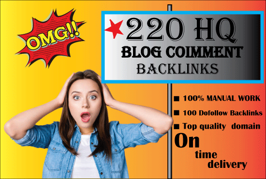 Guaranteed offer 220 HQ Blog Comment backlinks for yo...