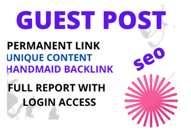 I will write and publish 10 unique guest posts on hig...