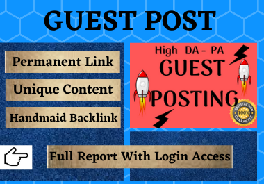 Write and publish 15 Guest Post High DA website uniqu...