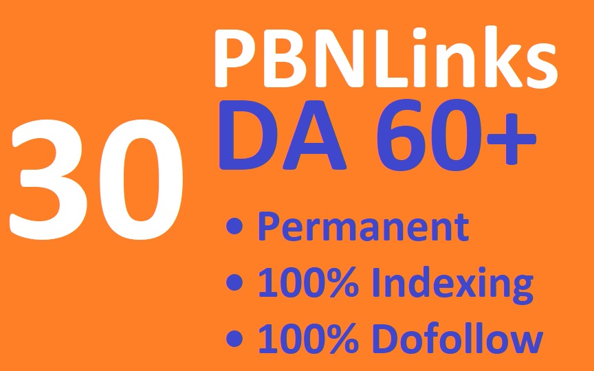 Get 30 High Quality DA 60+ Permanent Dofollow PBN Lin...