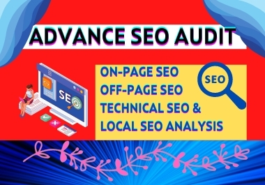 I will Provide Advance SEO Audit Report and Competito...