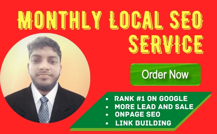 I will do best monthly local SEO service for google t...