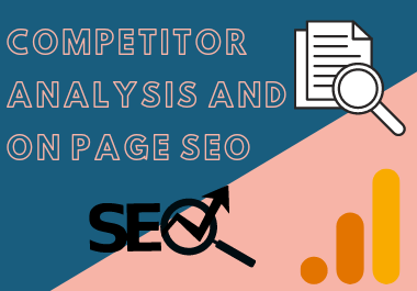 I will do on page audit and competitor analysis for y...