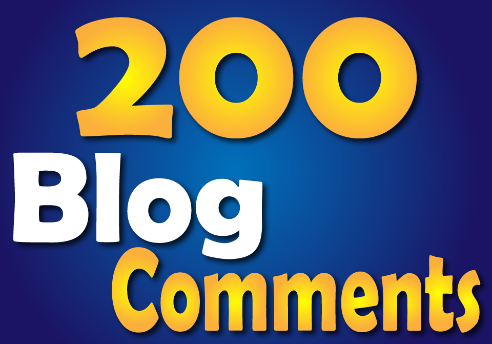 Provide 200 Dofollow Blog Comments Backlinks High Qua...