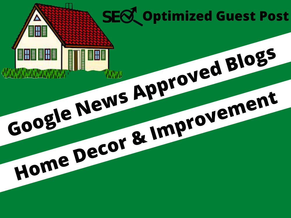 You will get home improvement guest post on google ne...