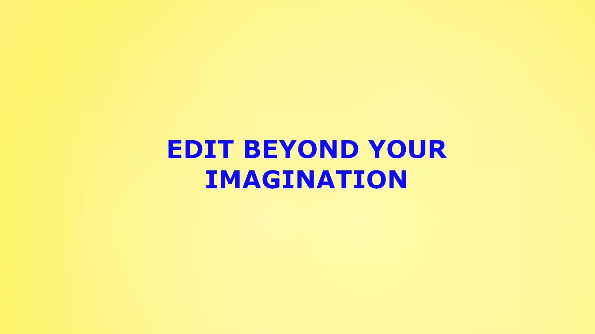 Editing For You As Per Your Imagination, You Are The...