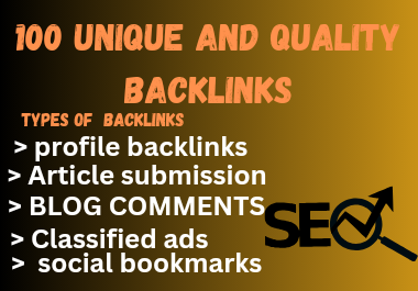 100 unique and high authority backlinks to increase y...