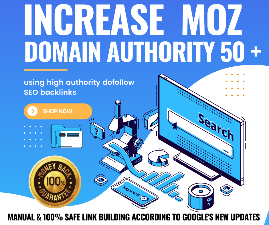 I will increase domain authority MOZ DA using high au...