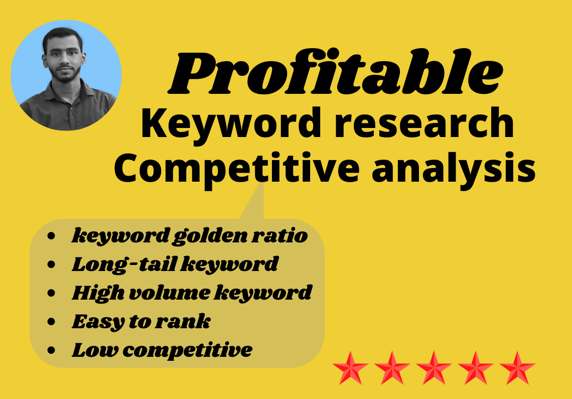 I will give best keyword research and competitor anal...