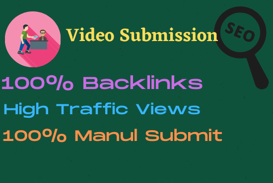 I will do 70 Video Submission on high da sites manual...