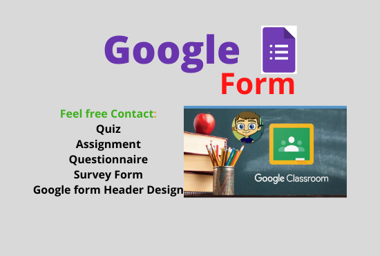 I Will do make responsive online google form, quiz, ...