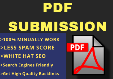 I will do PDF submission in 30 high pr doc sharing si...