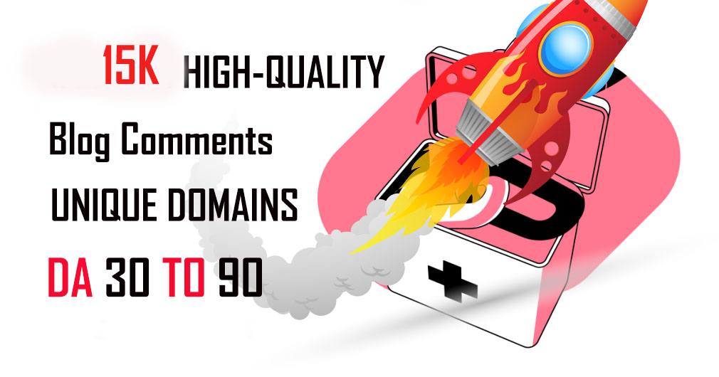 Build 15.000 High Quality Dofollow Blog COMMENTS Back...