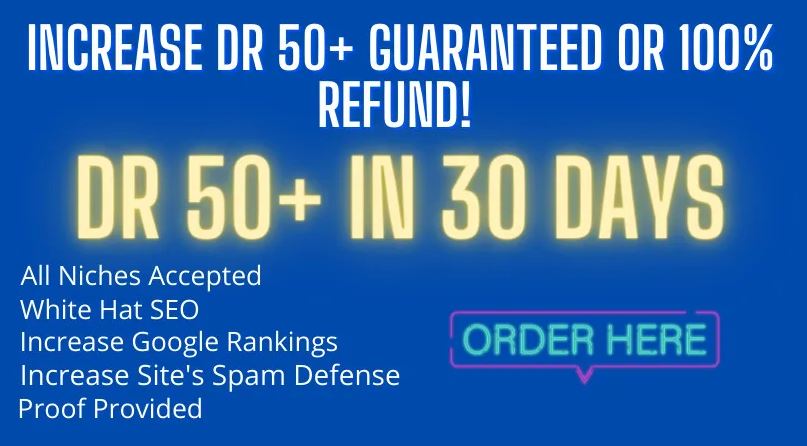 I will increase your ahrefs DR over 50 guaranteed or ...