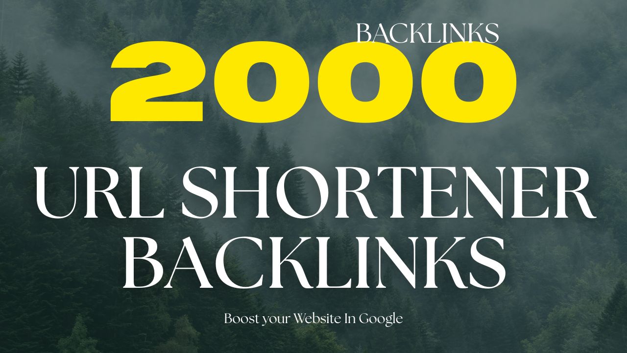 Build 2000+ URL Shortener Backlinks To boost your ran...