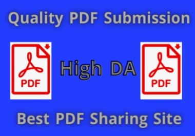 I will do Top 30 PDF Submission with Free 20 DA 90+ P...