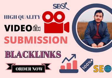 I will do 30 manual video submissions and upload high...