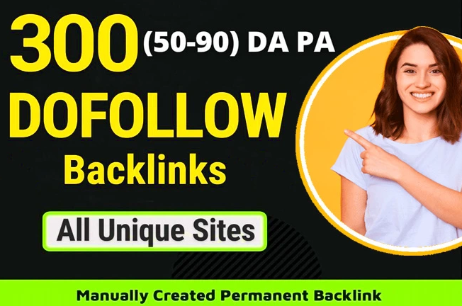 Build 300 High Quality SEO Dofollow Backlinks From Au...