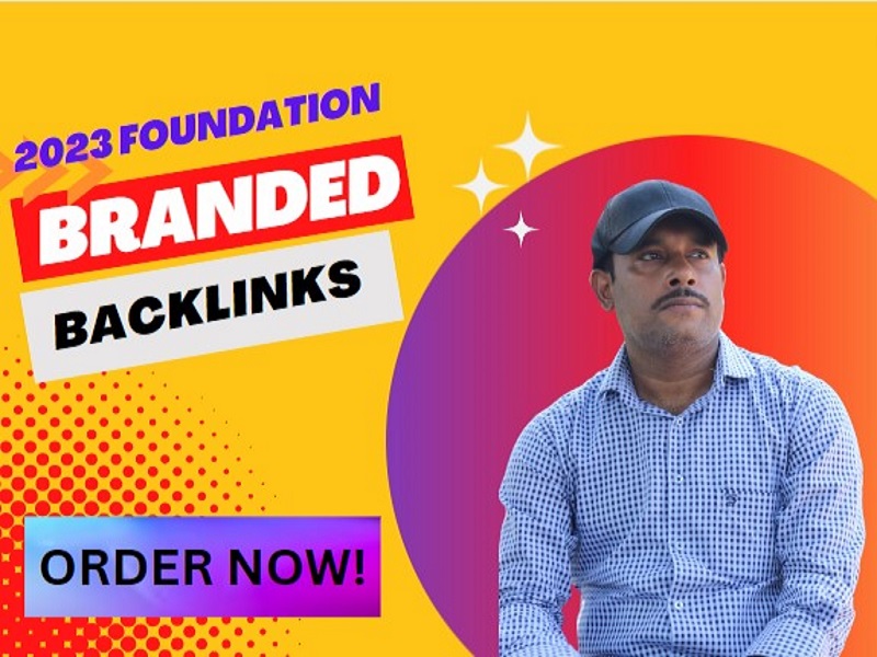 We will provide 250 branded foundation links that hav...