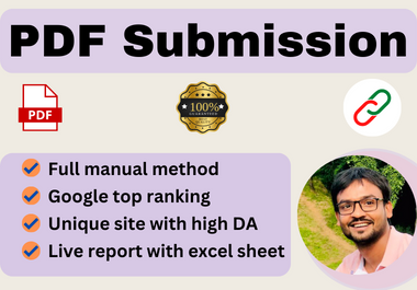 I will provide 100 PDF Submission on high authority s...