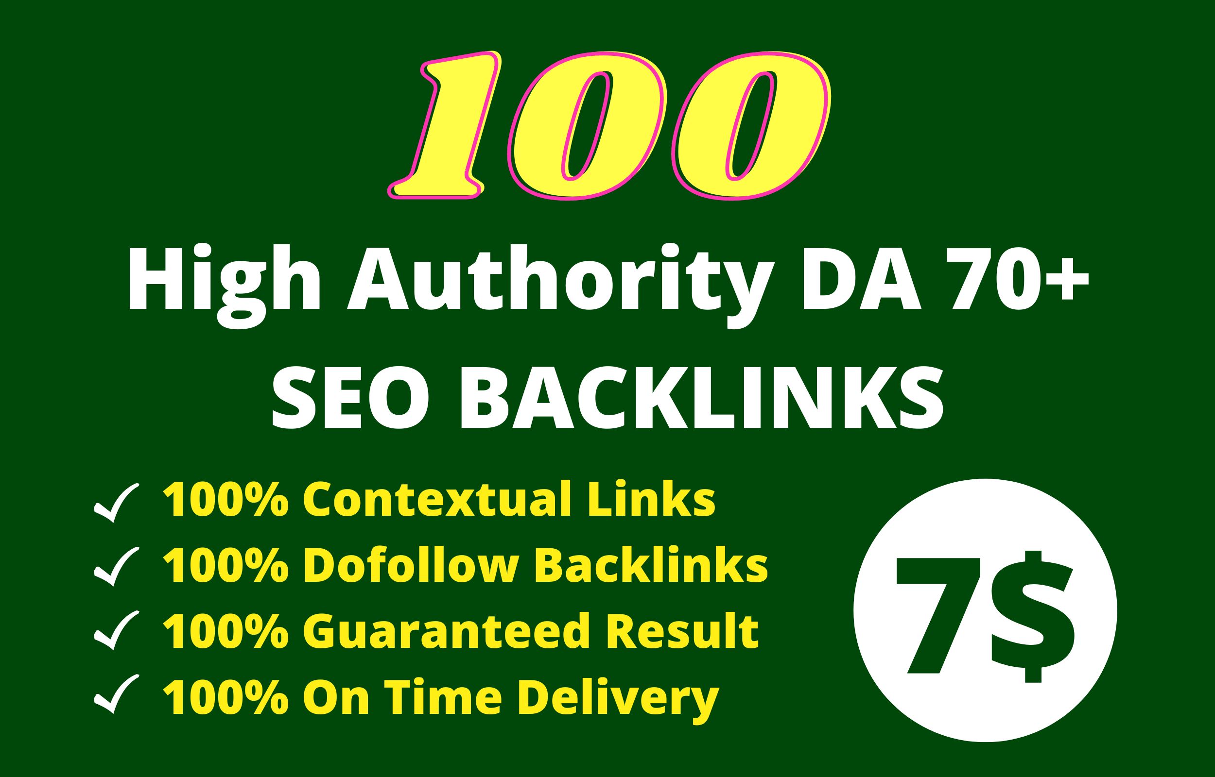 I will build 100 High Authority DA70+ Powerful SEO ba...