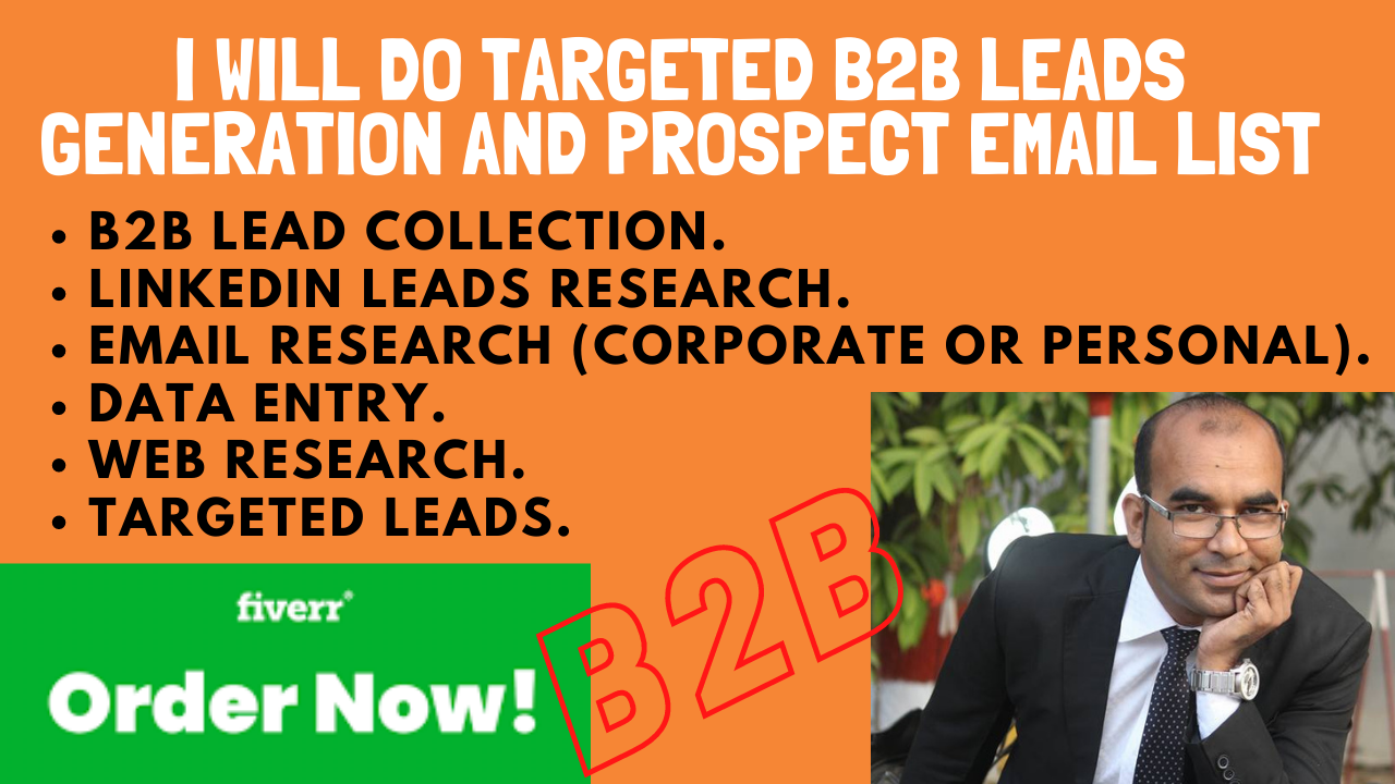 I Will do do targeted b2b leads generation and prospe...
