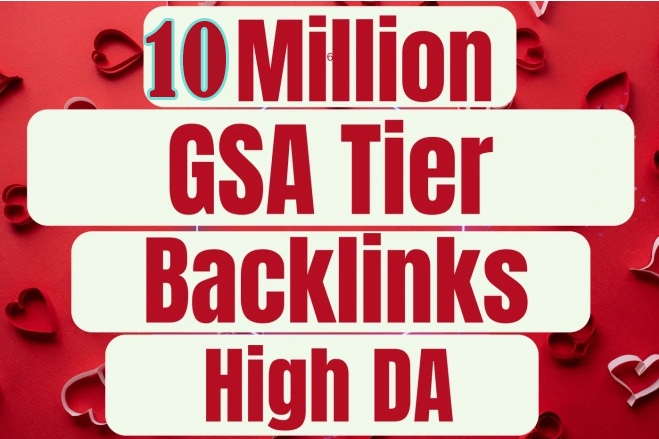 10 Million High Quality PREMIUM Multi Tier GSA Backli...